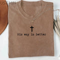 His Way Is Better Christian T-Shirt Jesus Faith Cotton Short Sleeve Tee